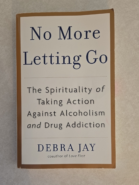Other - No More Letting Go- By Deborah Jay